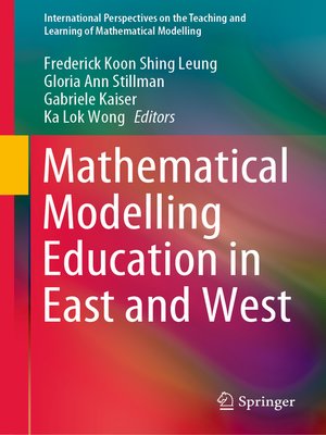 cover image of Mathematical Modelling Education in East and West
